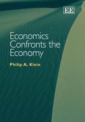 Economics Confronts the Economy 1