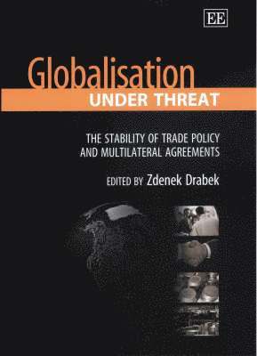 Zdenek Drabek - Globalisation Under Threat, Inbunden