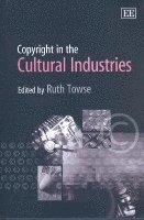 bokomslag Copyright in the Cultural Industries