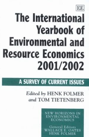 Henk Folmer, Tom Tietenberg - International Yearbook of Environmental and Resource Economics 2001/2002, Inbunden