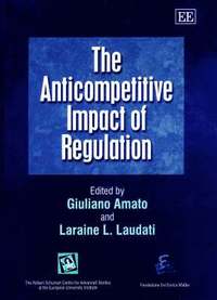bokomslag The Anticompetitive Impact of Regulation