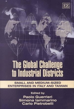 The Global Challenge to Industrial Districts 1