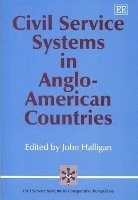 bokomslag Civil Service Systems in Anglo-American Countries