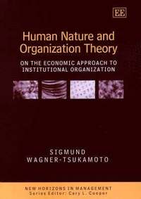 bokomslag Human Nature and Organization Theory