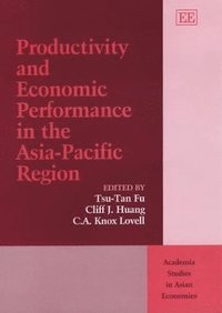 bokomslag Productivity and Economic Performance in the Asia-Pacific Region