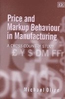 bokomslag Price and Markup Behaviour in Manufacturing