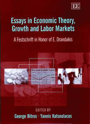 bokomslag Essays in Economic Theory, Growth and Labor Markets