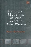 bokomslag Financial Markets, Money and the Real World