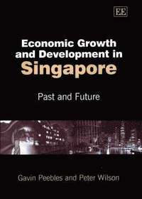 bokomslag Economic Growth and Development in Singapore