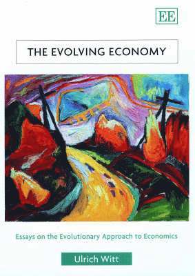 Ulrich Witt - Evolving Economy, Inbunden