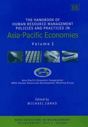 Michael Zanko - Handbook of Human Resource Management Policies and Practices in Asia-Pacific Economies, Inbunden