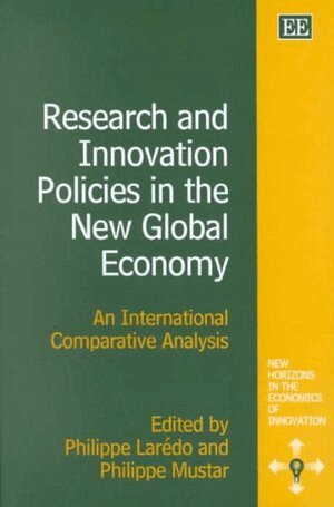 Philippe Larédo, Philippe Mustar - Research and Innovation Policies in the New Global Economy, Inbunden