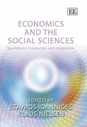 Stavros Ioannides, Klaus Nielsen - Economics and the Social Sciences, Inbunden