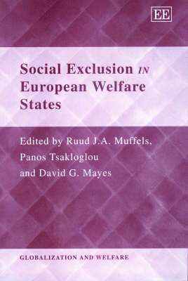Social Exclusion in European Welfare States 1
