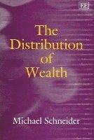 Michael Schneider - Distribution of Wealth, Inbunden
