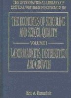 Economics of Schooling and School Quality