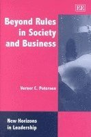 bokomslag Beyond Rules in Society and Business