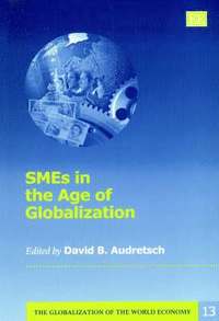 bokomslag SMEs in the Age of Globalization