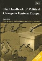 bokomslag The Handbook of Political Change in Eastern Europe, Second Edition