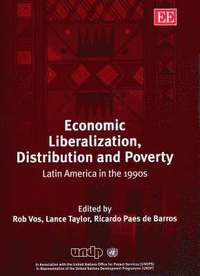 bokomslag Economic Liberalization, Distribution and Poverty