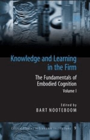 Bart Nooteboom - Knowledge and Learning in the Firm, Inbunden