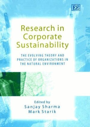 Sanjay Sharma, Mark Starik - Research in Corporate Sustainability, Inbunden