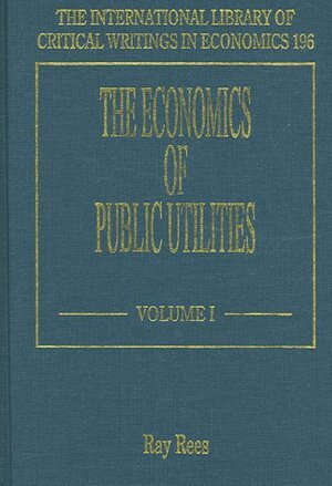 Ray Rees - Economics of Public Utilities, Inbunden