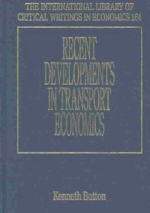 Kenneth Button - Recent Developments in Transport Economics, Inbunden