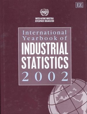 UNIDO - International Yearbook of Industrial Statistics 2002, Inbunden
