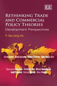 bokomslag Rethinking Trade and Commercial Policy Theories