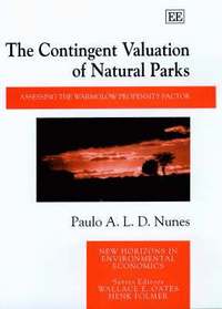 bokomslag The Contingent Valuation of Natural Parks