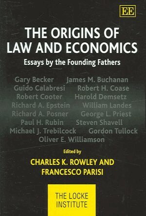 Francesco Parisi, Charles K. Rowley - Origins of Law and Economics, Inbunden