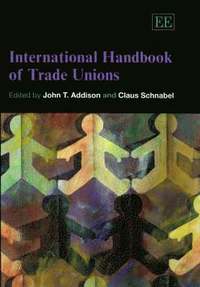 bokomslag International Handbook of Trade Unions