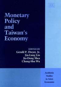 bokomslag Monetary Policy and Taiwans Economy