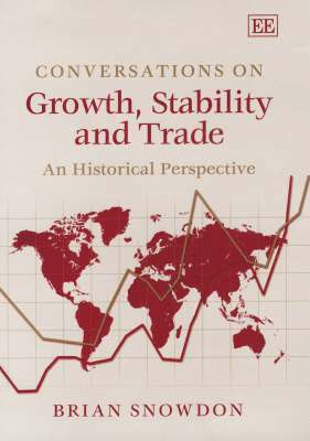 Conversations on Growth, Stability and Trade 1