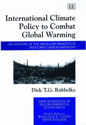 International Climate Policy to Combat Global Warming 1