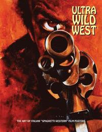 bokomslag Ultra Wild West