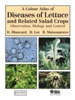 bokomslag A Colour Atlas of Diseases of Lettuce and Related Salad Crops