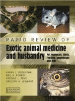 bokomslag Rapid Review of Exotic Animal Medicine and Husbandry