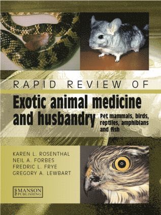 bokomslag Rapid Review of Exotic Animal Medicine and Husbandry