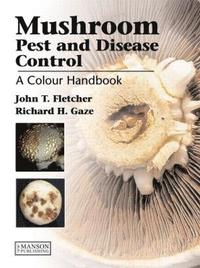 bokomslag Mushroom Pest and Disease Control