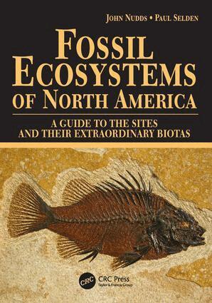 Paul Selden, John Nudds - Fossil Ecosystems of North America, Häftad