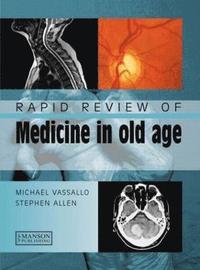 bokomslag Rapid Review of Medicine in Old Age