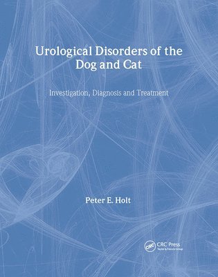 Urological Disorders of the Dog and Cat 1