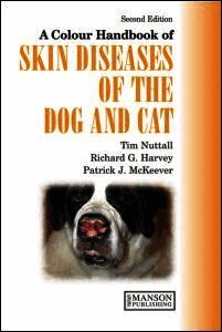 Colour Handbook of Skin Diseases of the Dog and Cat UK Version