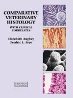 Comparative Veterinary Histology with Clinical Correlates 1