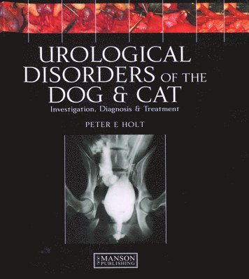 Urological Disorders of the Dog and Cat 1