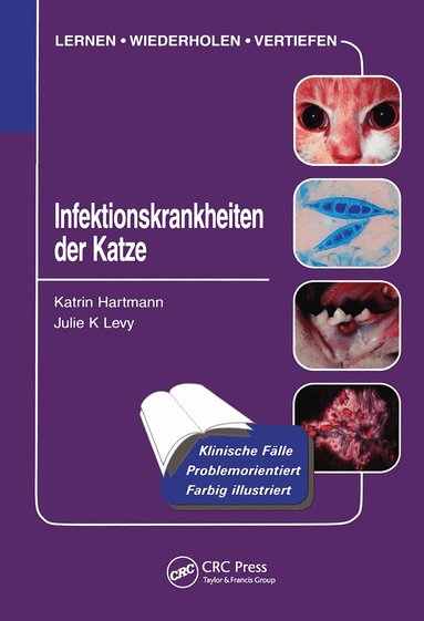 Katrin Hartmann, Julie Levy - Infektionskrankheiten der Katze, Häftad