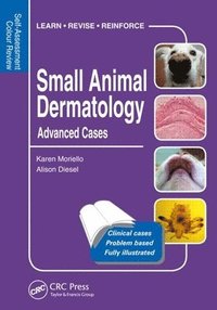 bokomslag Small Animal Dermatology, Advanced Cases