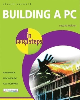 bokomslag Building a PC in Easy Steps 2nd Edition